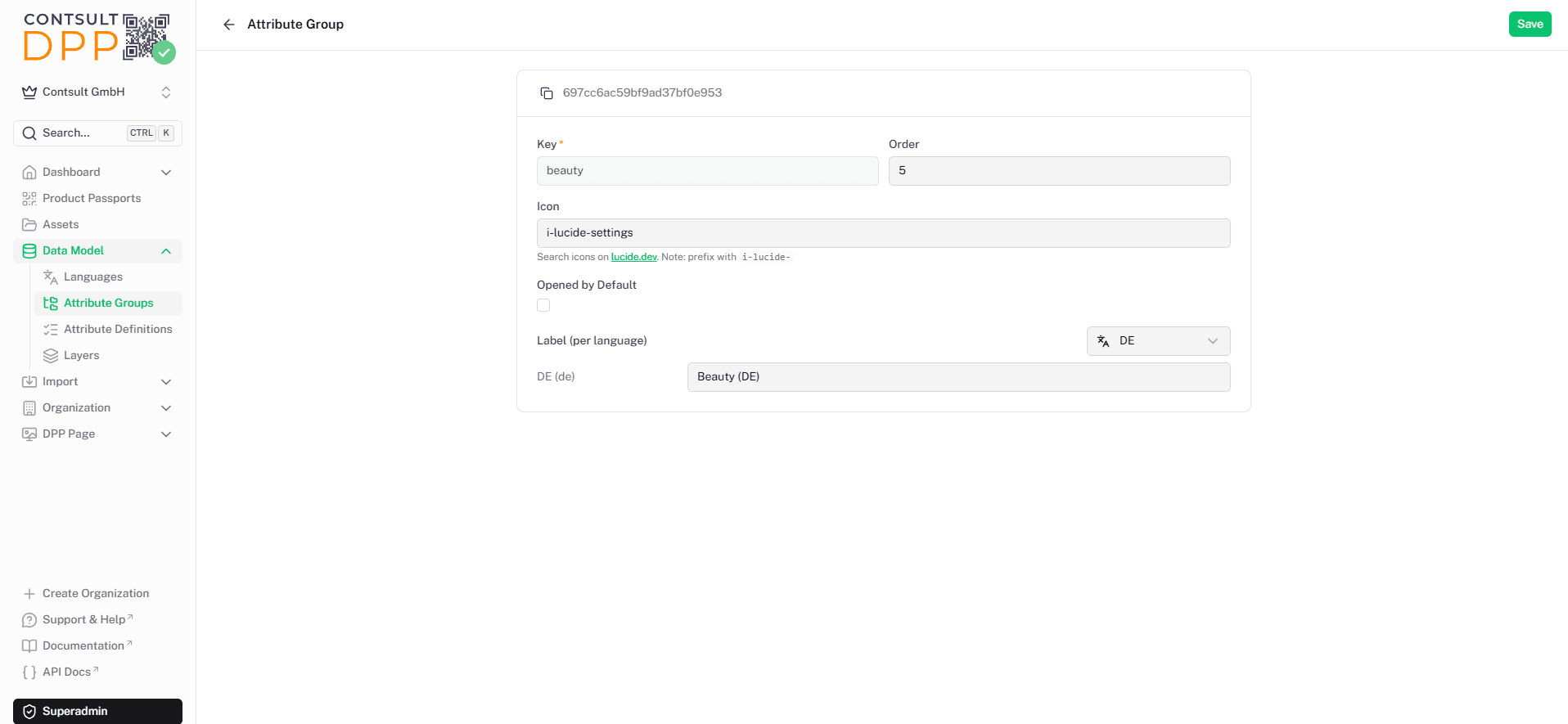 Detailansicht einer Attribute Group mit den Feldern Key, Order, Icon, Opened by Default und Label pro Sprache